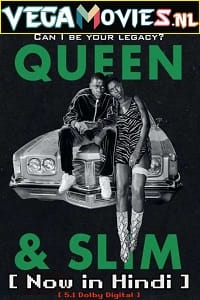 Queen Slim Hindi Dubbed