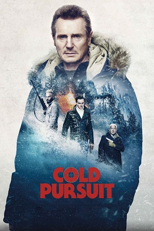 Download Cold Pursuit (2019) Dual Audio {Hindi-English} BluRay 480p [370MB] | 720p [1GB] | 1080p [2.1GB]